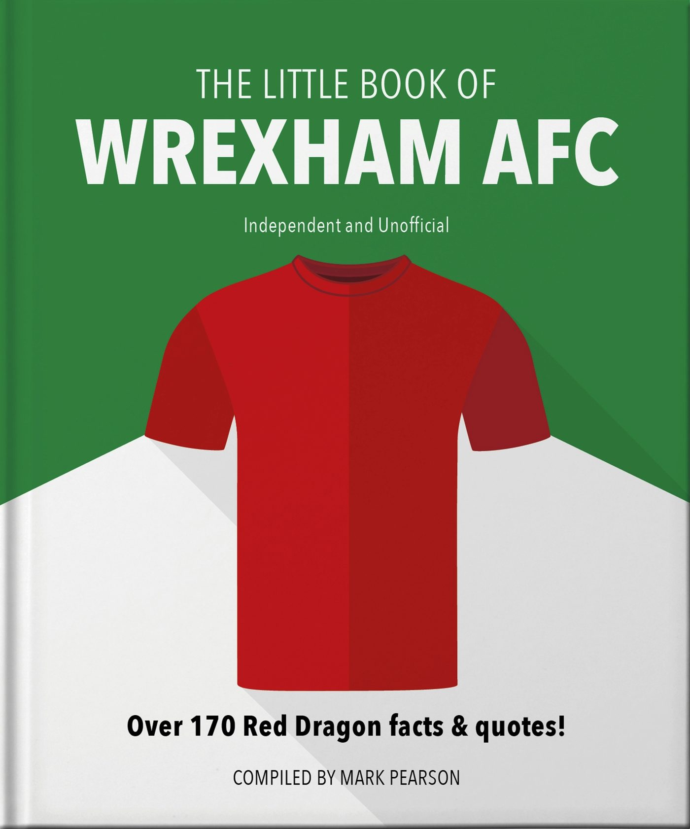 Book cover image for The Little Book of Wrexham AFC ISBN: 9781800696167